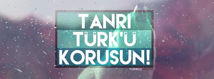 tanrı türkü korusun